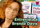 Entrevista a Brenda Davis :: entrevistas