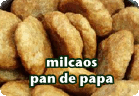 Milcaos (pan chileno de papa)