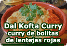 Curry de bolitas de lentejas rojas - Dal Kofta Curry :: receta vegana