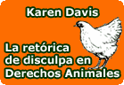 La retorica de la disculpa en derechos animales