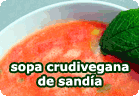 Sopa crudivegana de sandía :: receta vegana